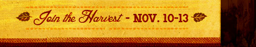 Join the Harvest - Nov. 10-13